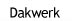 dakwerk